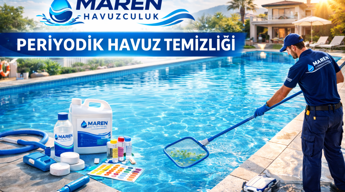 Periyodik Havuz Temizliği