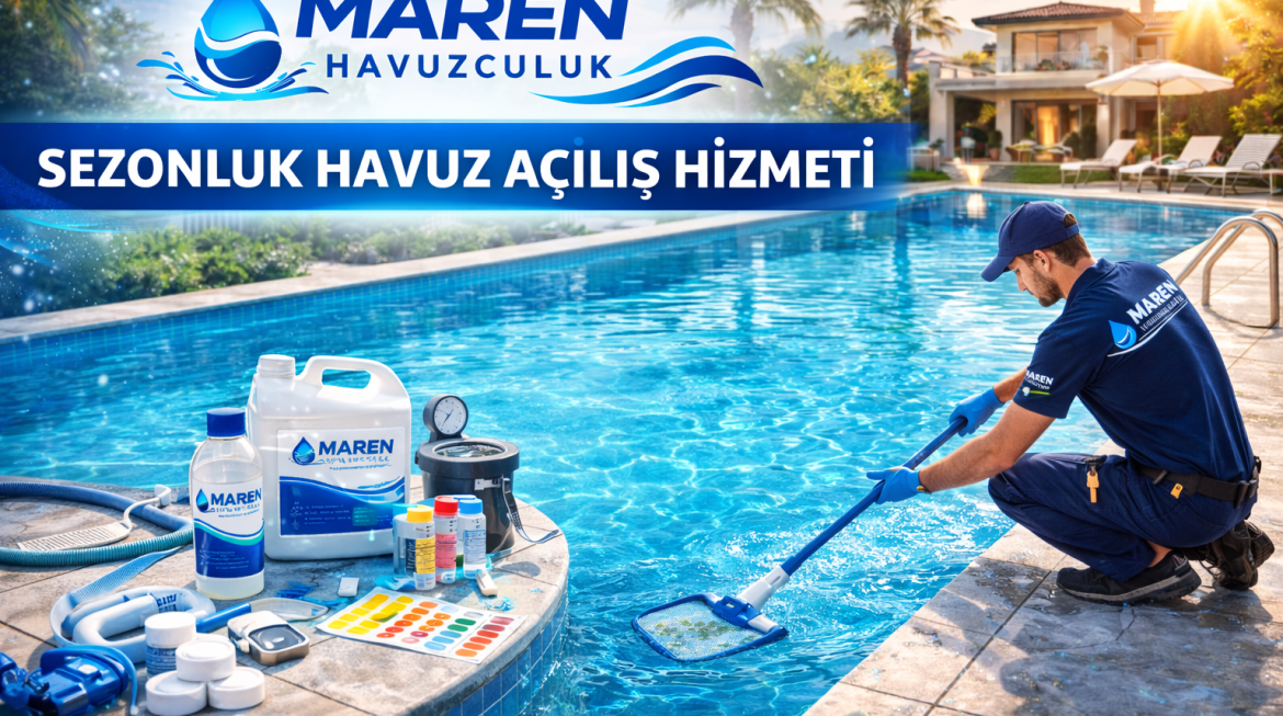 Sezonluk Havuz Açılış Hizmeti